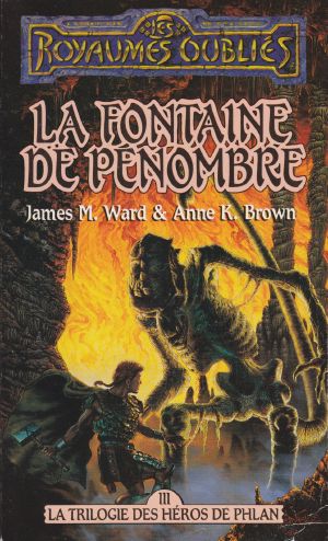 [La Trilogie Des Héros De Phlan 03] • La Fontaine De Pénombre